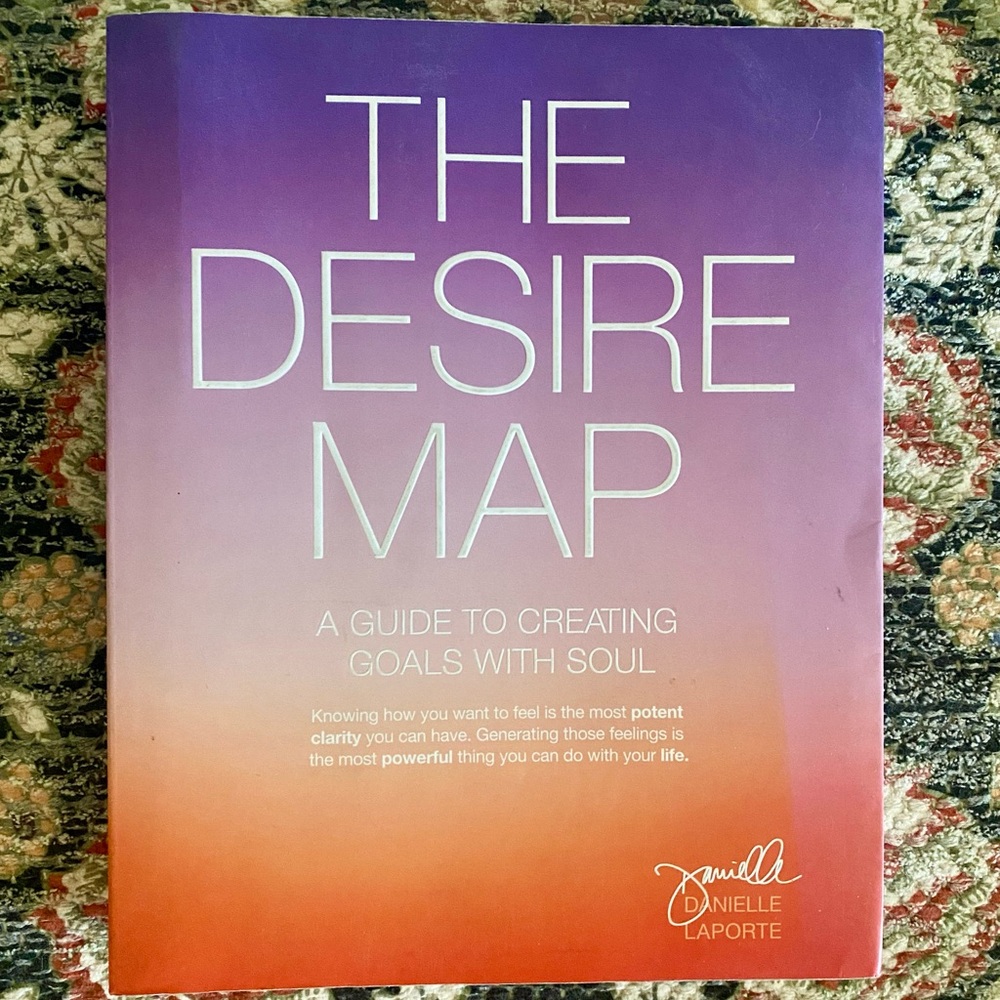 “The Desire Map” by Danielle Laporte Self Help Paperback Book